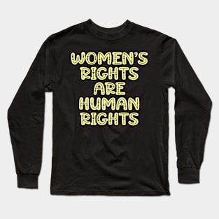 Women's rights matter Long Sleeve T-Shirt